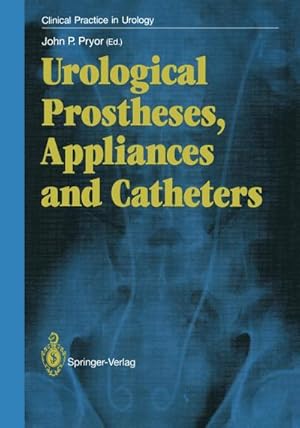 Seller image for Urological Prostheses, Appliances and Catheters for sale by BuchWeltWeit Ludwig Meier e.K.