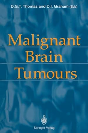 Seller image for Malignant Brain Tumours for sale by BuchWeltWeit Ludwig Meier e.K.