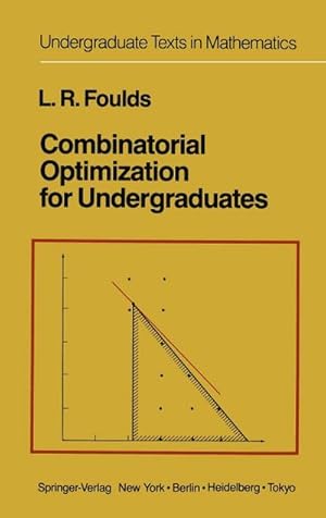 Bild des Verkufers fr Combinatorial Optimization for Undergraduates zum Verkauf von BuchWeltWeit Ludwig Meier e.K.