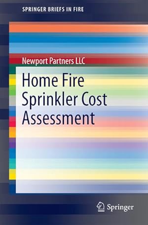 Bild des Verkufers fr Home Fire Sprinkler Cost Assessment zum Verkauf von BuchWeltWeit Ludwig Meier e.K.