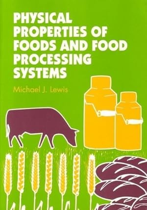 Imagen del vendedor de Physical Properties of Foods and Food Processing Systems a la venta por BuchWeltWeit Ludwig Meier e.K.