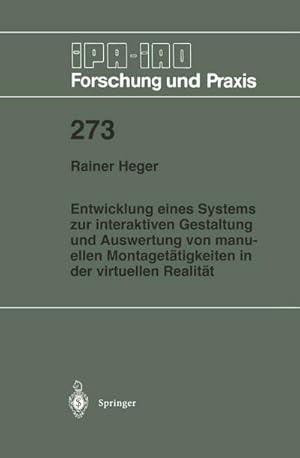 Immagine del venditore per Entwicklung eines Systems zur interaktiven Gestaltung und Auswertung von manuellen Montagettigkeiten in der virtuellen Realitt venduto da BuchWeltWeit Ludwig Meier e.K.