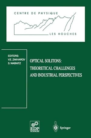 Seller image for Optical Solitons: Theoretical Challenges and Industrial Perspectives for sale by BuchWeltWeit Ludwig Meier e.K.