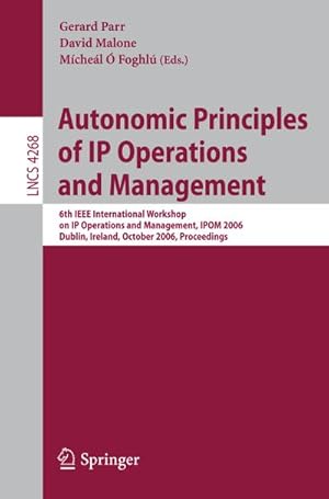 Immagine del venditore per Autonomic Principles of IP Operations and Management venduto da BuchWeltWeit Ludwig Meier e.K.