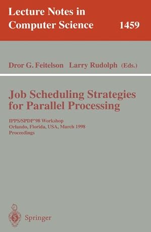 Immagine del venditore per Job Scheduling Strategies for Parallel Processing venduto da BuchWeltWeit Ludwig Meier e.K.