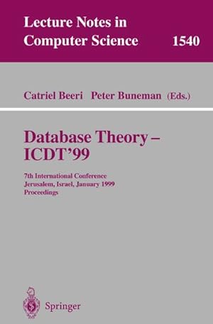 Seller image for Database Theory - ICDT'99 for sale by BuchWeltWeit Ludwig Meier e.K.