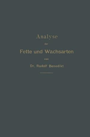 Bild des Verkufers fr Analyse der Fette und Wachsarten zum Verkauf von BuchWeltWeit Ludwig Meier e.K.