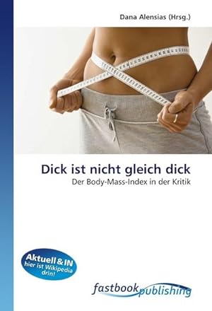 Seller image for Dick ist nicht gleich dick for sale by BuchWeltWeit Ludwig Meier e.K.