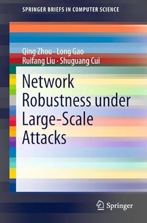Bild des Verkufers fr Network Robustness under Large-Scale Attacks zum Verkauf von BuchWeltWeit Ludwig Meier e.K.