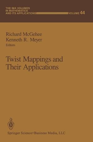 Image du vendeur pour Twist Mappings and Their Applications mis en vente par BuchWeltWeit Ludwig Meier e.K.