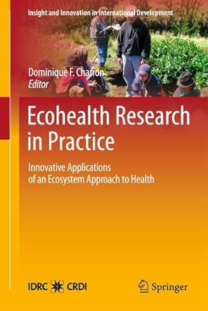 Imagen del vendedor de Ecohealth Research in Practice a la venta por BuchWeltWeit Ludwig Meier e.K.