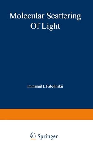 Bild des Verkufers fr Molecular Scattering of Light zum Verkauf von BuchWeltWeit Ludwig Meier e.K.