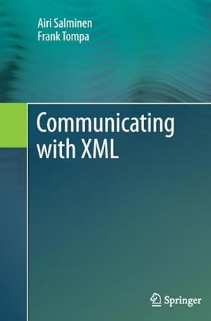 Imagen del vendedor de Communicating with XML a la venta por BuchWeltWeit Ludwig Meier e.K.