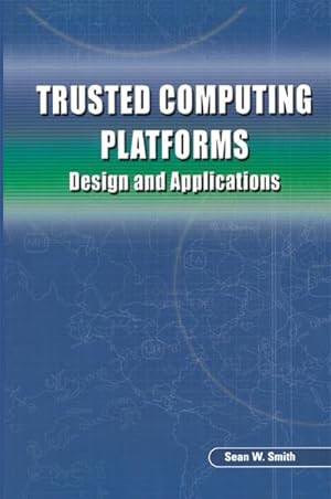 Imagen del vendedor de Trusted Computing Platforms a la venta por BuchWeltWeit Ludwig Meier e.K.