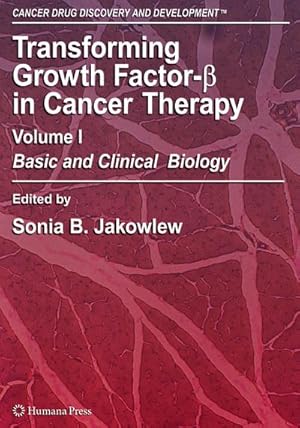Imagen del vendedor de Transforming Growth Factor-Beta in Cancer Therapy, Volume I a la venta por BuchWeltWeit Ludwig Meier e.K.