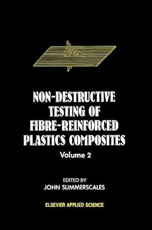 Seller image for Non-Destructive Testing of Fibre-Reinforced Plastics Composites for sale by BuchWeltWeit Ludwig Meier e.K.