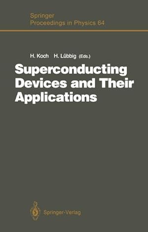 Seller image for Superconducting Devices and Their Applications for sale by BuchWeltWeit Ludwig Meier e.K.