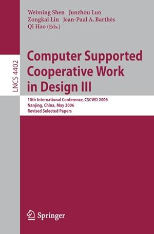 Seller image for Computer Supported Cooperative Work in Design III for sale by BuchWeltWeit Ludwig Meier e.K.