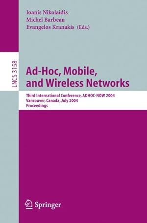 Imagen del vendedor de Ad-Hoc, Mobile, and Wireless Networks a la venta por BuchWeltWeit Ludwig Meier e.K.