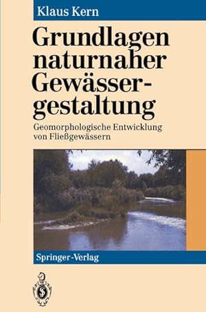 Seller image for Grundlagen naturnaher Gewssergestaltung for sale by BuchWeltWeit Ludwig Meier e.K.