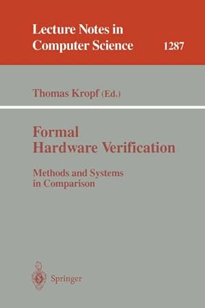 Immagine del venditore per Formal Hardware Verification venduto da BuchWeltWeit Ludwig Meier e.K.