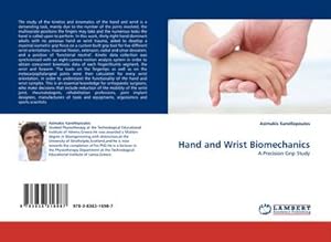 Imagen del vendedor de Hand and Wrist Biomechanics a la venta por BuchWeltWeit Ludwig Meier e.K.