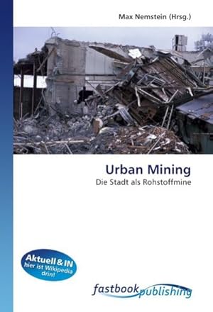 Seller image for Urban Mining for sale by BuchWeltWeit Ludwig Meier e.K.