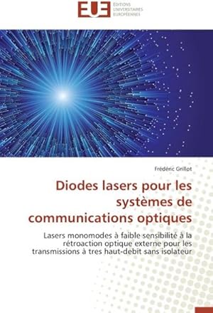 Seller image for Diodes lasers pour les systmes de communications optiques for sale by BuchWeltWeit Ludwig Meier e.K.