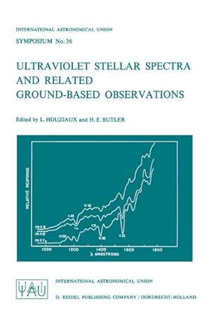 Imagen del vendedor de Ultraviolet Stellar Spectra and Related Ground-Based Observations a la venta por BuchWeltWeit Ludwig Meier e.K.
