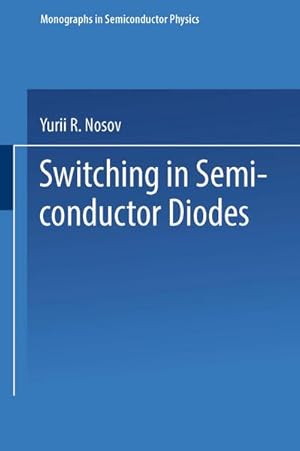 Imagen del vendedor de Switching in Semiconductor Diodes a la venta por BuchWeltWeit Ludwig Meier e.K.