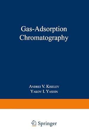 Imagen del vendedor de Gas-Adsorption Chromatography a la venta por BuchWeltWeit Ludwig Meier e.K.
