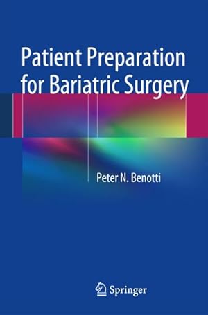 Immagine del venditore per Patient Preparation for Bariatric Surgery venduto da BuchWeltWeit Ludwig Meier e.K.