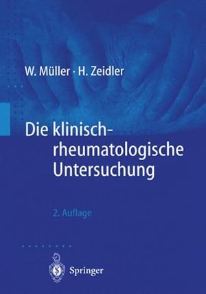 Seller image for Die klinisch-rheumatologische Untersuchung for sale by BuchWeltWeit Ludwig Meier e.K.