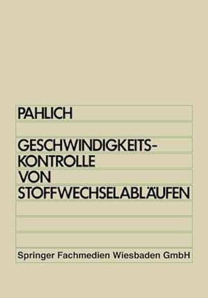 Seller image for Prinzipien der Geschwindigkeitskontrolle von Stoffwechselablufen for sale by BuchWeltWeit Ludwig Meier e.K.