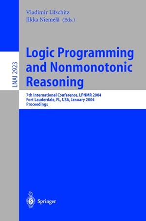 Bild des Verkufers fr Logic Programming and Nonmonotonic Reasoning zum Verkauf von BuchWeltWeit Ludwig Meier e.K.