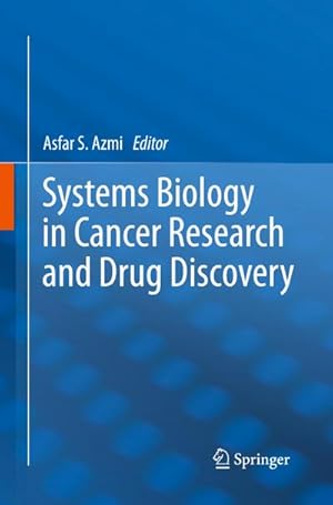 Seller image for Systems Biology in Cancer Research and Drug Discovery for sale by BuchWeltWeit Ludwig Meier e.K.