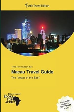 Immagine del venditore per Macau Travel Guide venduto da BuchWeltWeit Ludwig Meier e.K.