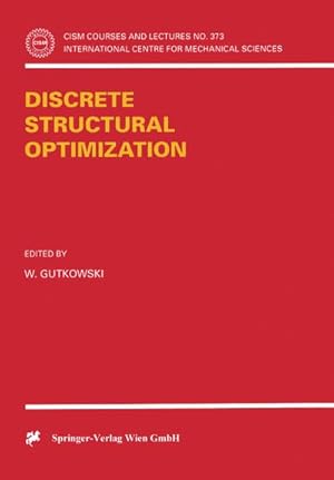 Immagine del venditore per Discrete Structural Optimization venduto da BuchWeltWeit Ludwig Meier e.K.