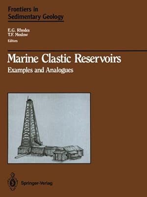 Immagine del venditore per Marine Clastic Reservoirs venduto da BuchWeltWeit Ludwig Meier e.K.