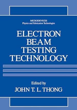 Image du vendeur pour Electron Beam Testing Technology mis en vente par BuchWeltWeit Ludwig Meier e.K.