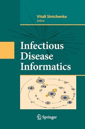 Immagine del venditore per Infectious Disease Informatics venduto da BuchWeltWeit Ludwig Meier e.K.