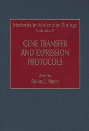 Bild des Verkufers fr Gene Transfer and Expression Protocols zum Verkauf von BuchWeltWeit Ludwig Meier e.K.