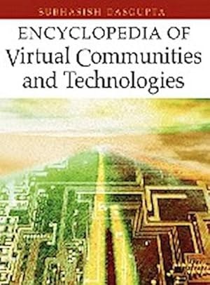 Bild des Verkufers fr Encyclopedia of Virtual Communities and Technologies zum Verkauf von BuchWeltWeit Ludwig Meier e.K.