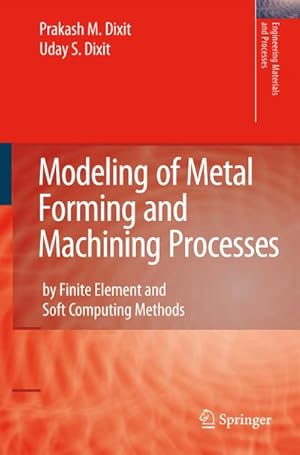 Bild des Verkufers fr Modeling of Metal Forming and Machining Processes zum Verkauf von BuchWeltWeit Ludwig Meier e.K.