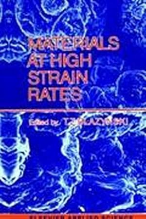 Bild des Verkufers fr Materials at High Strain Rates zum Verkauf von BuchWeltWeit Ludwig Meier e.K.