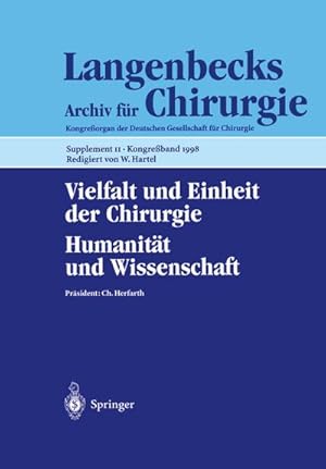 Seller image for Vielfalt und Einheit der Chirurgie. Humanitt und Wissenschaft for sale by BuchWeltWeit Ludwig Meier e.K.
