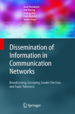 Imagen del vendedor de Dissemination of Information in Communication Networks a la venta por BuchWeltWeit Ludwig Meier e.K.