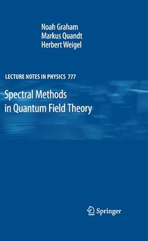 Bild des Verkufers fr Spectral Methods in Quantum Field Theory zum Verkauf von BuchWeltWeit Ludwig Meier e.K.