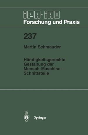 Seller image for Hndigkeitsgerechte Gestaltung der Mensch-Maschine-Schnittstelle for sale by BuchWeltWeit Ludwig Meier e.K.