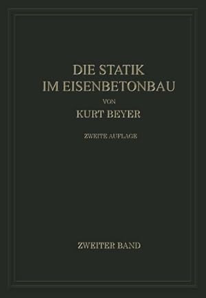 Seller image for Die Statik im Eisenbetonbau for sale by BuchWeltWeit Ludwig Meier e.K.